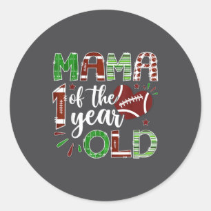 Mama Of The 1 Year Old Football First Birthday Boy Classic Round Sticker