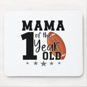 Mama Of The 1 Year Old Footll 1st Year Down Birthd Mouse Pad