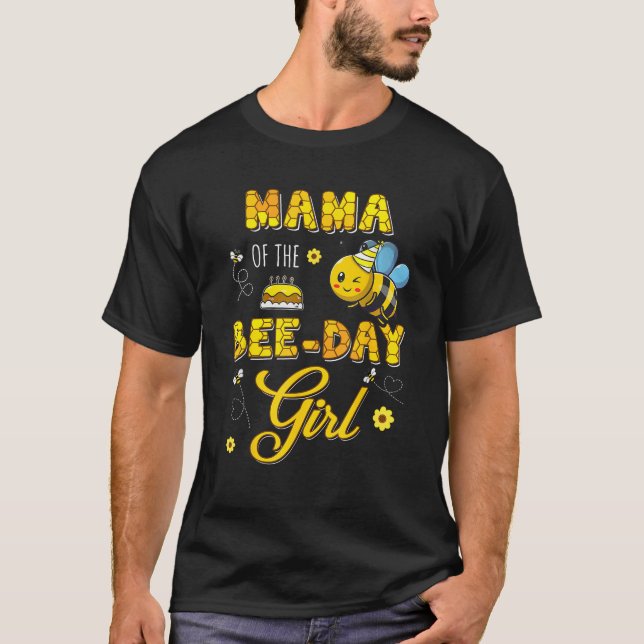 Mama Of The Bee Day Girl Hive Birthday Party Match T-Shirt (Front)