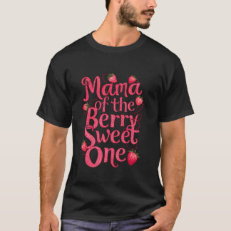 Mama Of The Berry Sweet One Strawberry Festival Bi T-Shirt