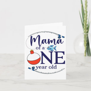 Mama Of The Big One Fishing Boy First Birthday Ofi Card
