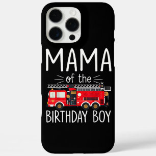 Mama of the Birthday Boy Fire Truck Firefighter Fa iPhone 16 Pro Max Case