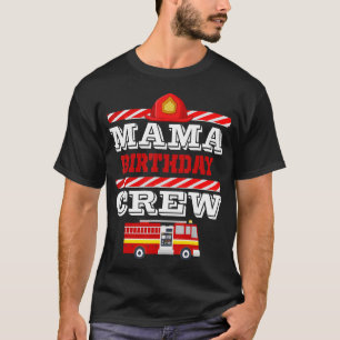 Mama of the Birthday Boy Fire Truck Fireman Hostin T-Shirt