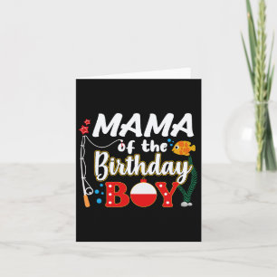 Mama Of The Birthday Boy Fishing Family Matching B Card