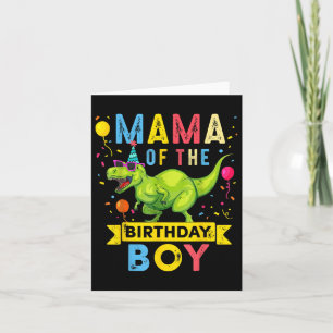 Mama Of The Birthday Boy T-rex Dinosaur Birthday F Card