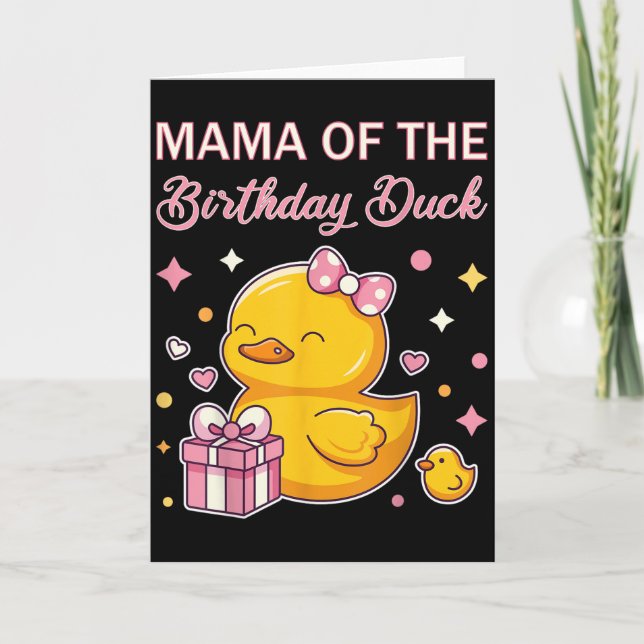 Mama Of The Birthday Duck Christmas Anime Party Ou Card (Front)