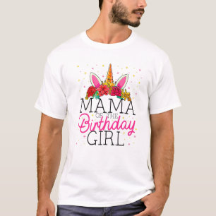 Mama Of The Birthday Girl Mother Unicorn Birthday T-Shirt