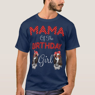 Mama Of The Birthday Girl T-Shirt