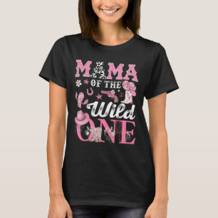 Mama Of The Birthday Wild One 1st Birthday Cowgirl T-Shirt