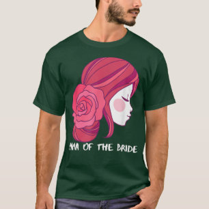 Mama Of The Bride T-Shirt