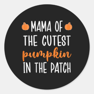 Mama Of The Cutest Pumpkin In The Patch Halloween Classic Round Sticker