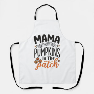 Mama of the Cutest Pumpkins Fall Shirt Design_1 Apron
