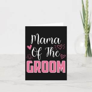 Mama Of The Groom Family Wedding Party Husband To  Card