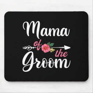 Mama Of The Groom Shirts For Women  Mouse Pad