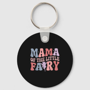 Mama of the little fairy first birthday girl famil key ring