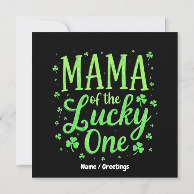Mama Of The Lucky One First St. Patrick's Day  Invitation (Front)