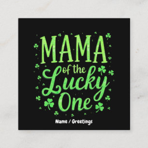 Mama Of The Lucky One First St. Patrick's Day Square Business Card