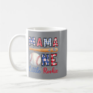 Mama Of The One Little Rookie Baseball 1st Coffee Mug