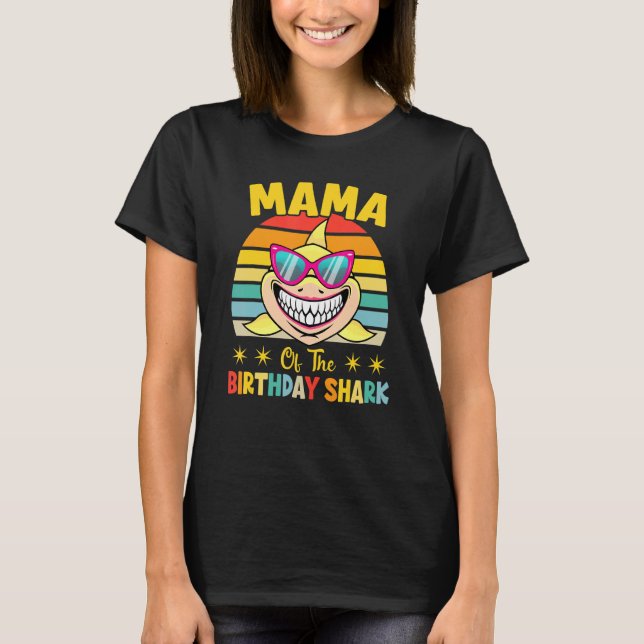 Mama Of The Shark Birthday Family Matching Birthda T-Shirt (Front)