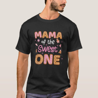 Mama Of The Sweet One Gingerbread 1st Birthday Gir T-Shirt