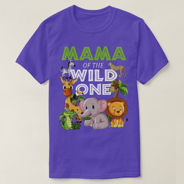 Mama of the Wild One Zoo Birthday Safari Jungle An T-Shirt (Design Front)