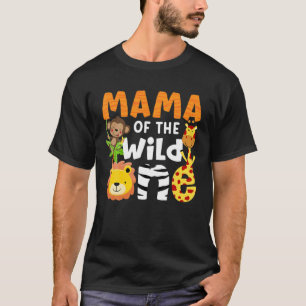 Mama Of The Wild One Zoo Theme Bday Safari Jungle T-Shirt