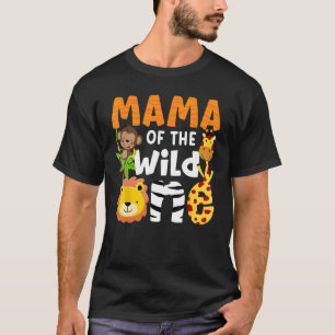Mama of the Wild One Zoo Theme Bday Safari Jungle T-Shirt