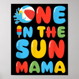 Mama One in The Sun 1st Birthday ol Party Beach Poster