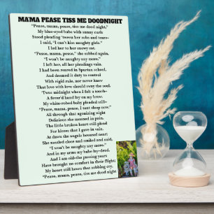 MAMA PEASE TISS ME DOODNIGHT  poem Plaque