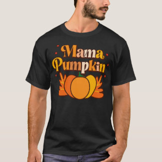 Mama Pumpkin Celebrate Motherhood and Fall Season T-Shirt