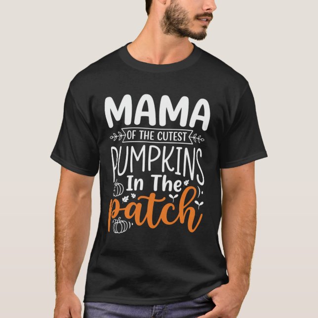 Mama Pumpkins Patch Halloween Design_1 T-Shirt (Front)