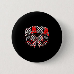 Mama racing race car funny for kids girls women 6 cm round badge