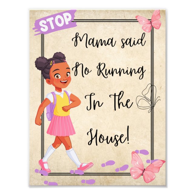 "Mama Said NO" Friendly Reminder Poster  (Front)