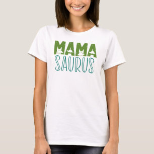 Mama Saurus, Mother's Day T-Shirt