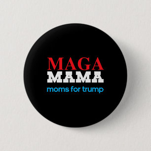 Mama Shirt For Moms For Trump Patriotic 2020 Elect 6 Cm Round Badge