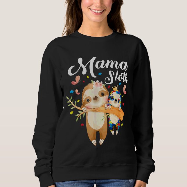 Mama Sloth Autism Awareness Sweatshirt (Front)