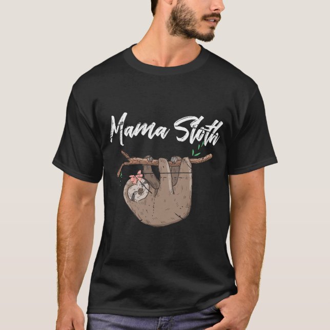 Mama Sloth Pet Mum T-Shirt (Front)