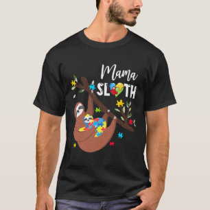 Mama Sloth Puzzle Piece Autism Awareness Autism Mo T-Shirt