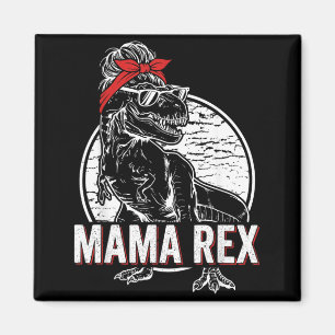 Mama T rex Dinosaur Mum Funny Mama Saurus Birthday Magnet