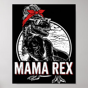 Mama T rex Dinosaur Mum Funny Mama Saurus Birthday Poster