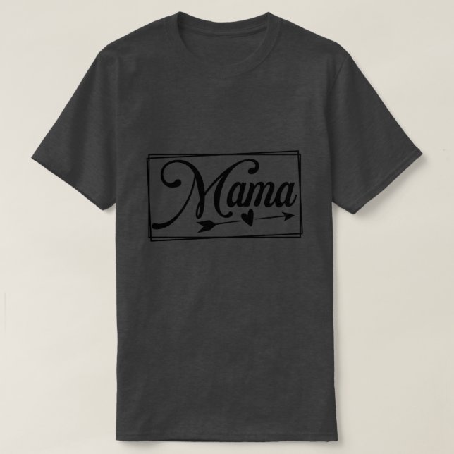 Mama T-Shirt (Design Front)