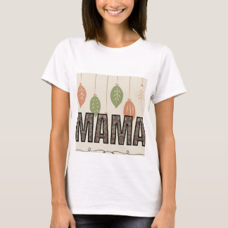 Mama T-Shirt