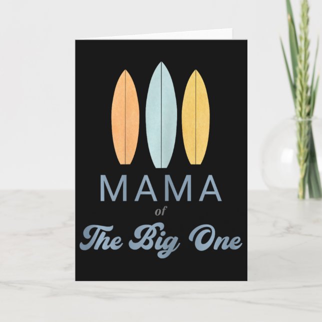 Mama The Big One Surf 1st Birthday Family Matching Card (Front)