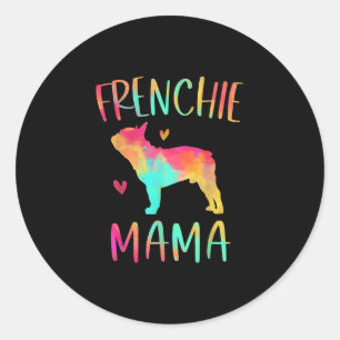 Mama Tie Dye French Bulldog Dog Mum  Classic Round Sticker
