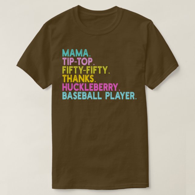 mama tiptop fiftyfifty thanks huckleberry baseball T-Shirt (Design Front)
