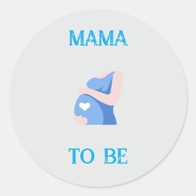 Mama To Be Classic Round Sticker (Front)