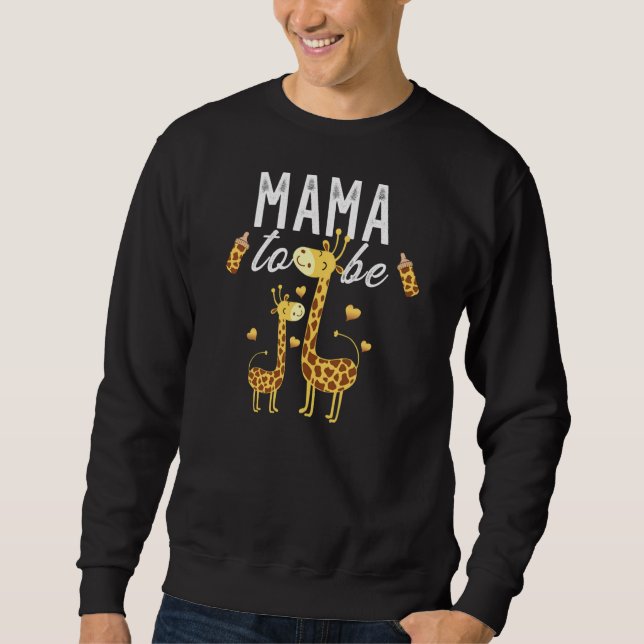 Mama To Be Giraffe Baby Shower Cute Mum Sweatshirt (Front)