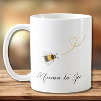 Mama To Bee