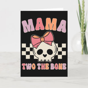 Mama Two The Bone Matching Family Birthday Kid Gir Card