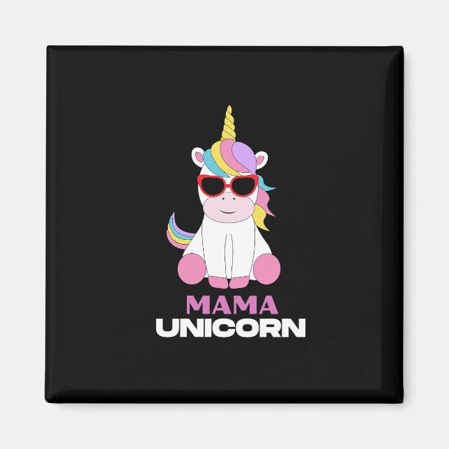 Mama Unicorn Magic Squad    Magnet (Front)